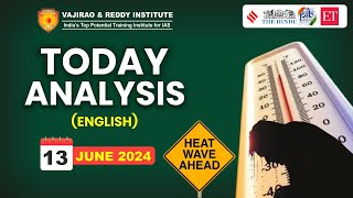 13 June Today Analysis in English by Vajirao & Reddy | Daily Current Affairs | Current Affairs Today