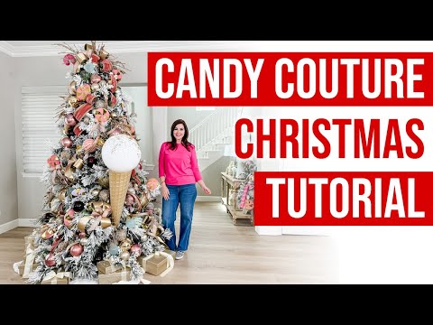 Whimsical Candy Couture Christmas Tree | Full Tutorial for a Sweet Holiday Look