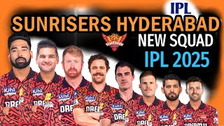 IPL 2025 Sunrisers Hyderabad New Squad | SRH Team Squad For IPL 2025 | SRH Squad 2025