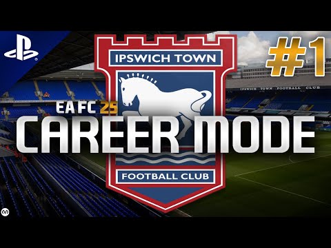 EA FC 25 | Career Mode | #1 | Ipswich Town