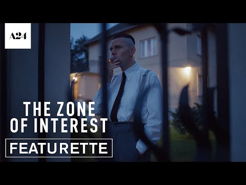 The Zone of Interest | The Making of | Official Featurette | A24