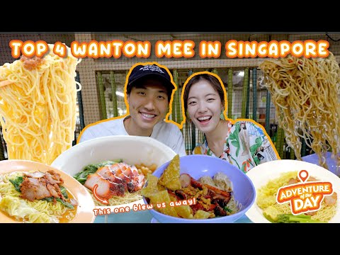 Top 4 Wanton Noodles in Singapore! | Adventure Of The Day Episode 17!