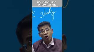 Holistic UPSC Preparation #upscpreparation #upscmotivation #upscexam #upscprelims2024 #shorts