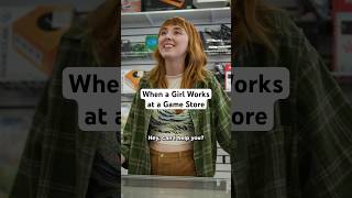 When a Girl Works at a Game Store  #gamergirl #girlgamer #gaming #comedy #funny