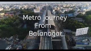 Metro Journey from Balanagar