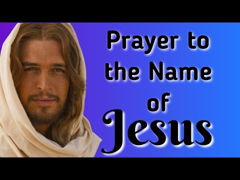 Prayer to the Holy Name of Jesus