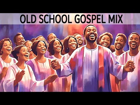 OLD SCHOOL GOSPEL MIX ✝️ Best Old Fashioned Black Gospel Music ✝️   Greatest Classic Gospel