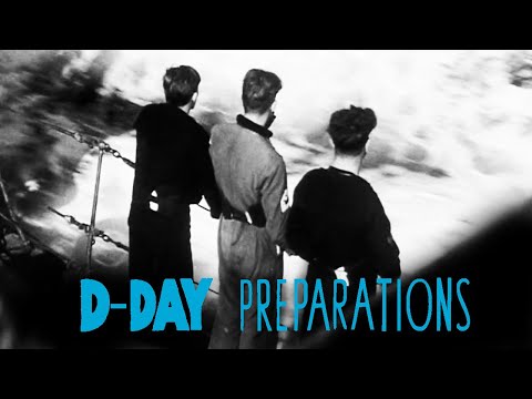 Real Films of D-Day Preparations