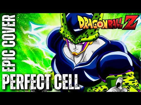 Perfect Cell Theme DRAGON BALL Z HQ Epic Rock Cover