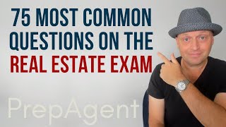 75 Most Common Questions on the Real Estate Exam (2023)