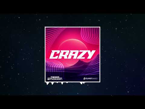 Deep Emotion - Crazy