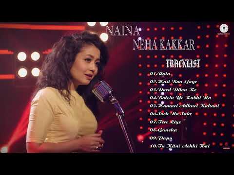 neha kakkar songs 2018 || best of neha kakkar || neha kakkar best songs