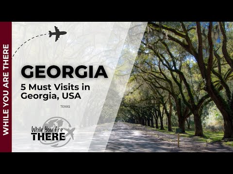 5 Essential Experiences Every Georgia Visitor Needs to Try