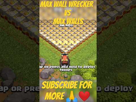 Max Wall Wrecker vs Max Walls ll Clash of clans ll#clash #coc #clashofclans