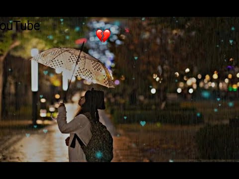 💔💔 Very Sad Song Status || New WhatsApp Status Video 💔