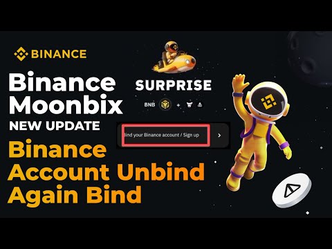 Moonbix binance account bind | bind your binance account | how to unbind binance on moonbix