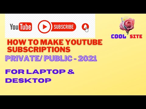 How to make your Youtube subscriptions public or Private on Laptop or Mobile.