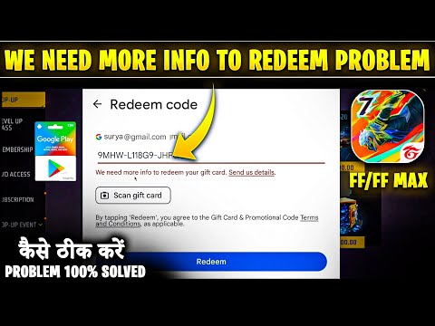 We Need More Info To Redeem Your Gift Card | Free fire redeem code we need more info problem solve