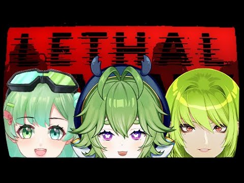 3 GREEN GIRLS, 1 COMPANY【 LETHAL COMPANY COLLAB 】