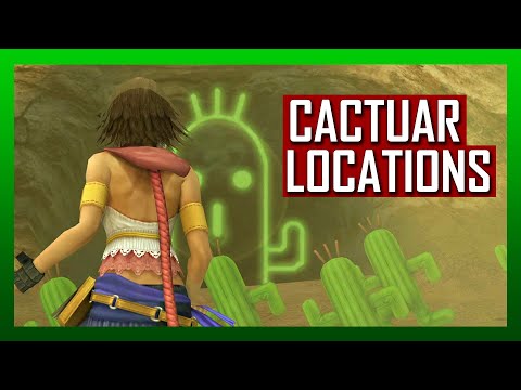 Cactuar Gatekeepers Location | Final Fantasy X-2 HD Remaster Tips and Tricks