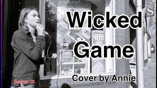 Leeds Busker (Annie) Nails "Wicked Game" Cover - MUST WATCH!