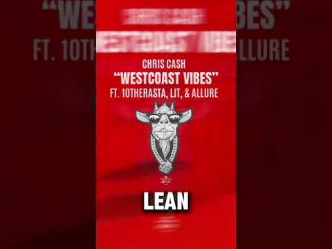 Chris Cash - 'Westcoast Vibes' feat. Allure, 10theRasta & LIT | Go Hard 100 Challenge Day 28