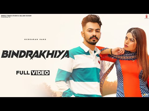 New Punjabi Songs 2022 | Bindrakhia (Official Video) Gurkaran Hans| Latest Punjabi Songs 2022