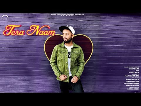 Tera Naam (FULL VIDEO) | Deep Bains | ANGEL RECORDS | LATEST PUNJABI SONG 2020