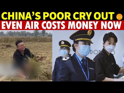 China’s Poor Cry Out: Even Air Costs Money Now!