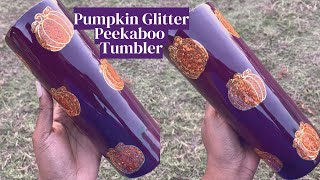 Pumpkin Peekaboo Tumbler Tutorial