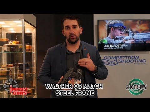 Walther Q5 Match Steel Frame - SHOT Show 2019