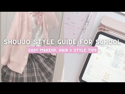 shoujo style guide for school | tips to look cute and adorable 🍓