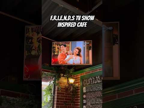 F.R.I.E.N.D.S TV SHOW inspired cafe | MUST VISIT CAFE | SHANGHAI FRIENDS CAFE | Friends scenes