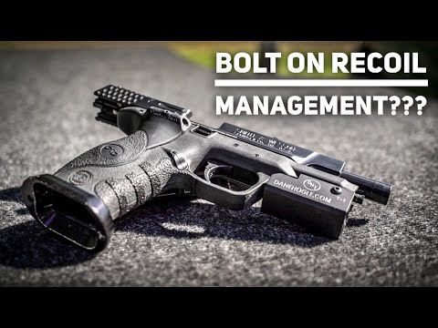 Bolt on Recoil Management ?