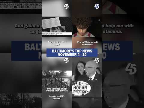 IN CASE YOU MISSED IT - Baltimore's Top News, November 4-10