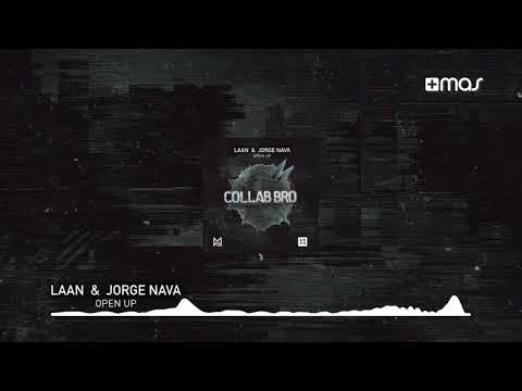 LAAN, Jorge Nava - Open Up (Official Audio)