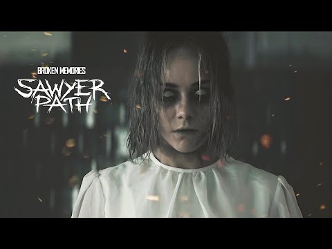 Sawyer Path - Broken Memories (Official Music Video)