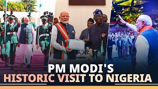 PM Modi's historic visit ushers a new era in India-Nigeria relations