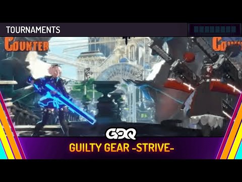 Guilty Gear -Strive- - Summer Games Done Quick 2024 Tournaments