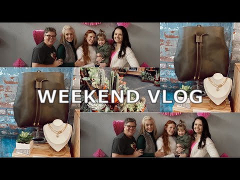 Weekend VLOG