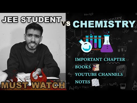 JEE Students vs Chemistry||Everything about JEE Chemistry||Best strategy to score in chemistry|#iit