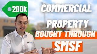 200k Commercial Property Purchased through SMSF | EDDIE DILLEEN