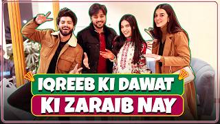 IQREEB Ki Dawat Ki Zaraib Nay | Laraib Khalid | Zarnab Fatima | Iqra Kanwal | Areeb Pervaiz