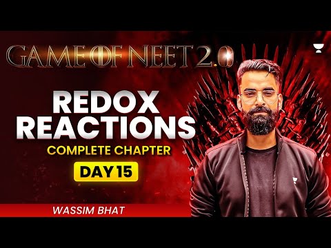 Game of NEET 2.0 ⚔️| Redox reactions | NEET 2025 | Wassim Bhat