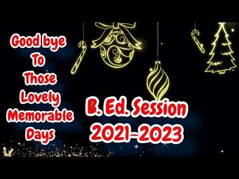 GOOD BYE👋 POEM..! B. ED. SESSION 2021-2023