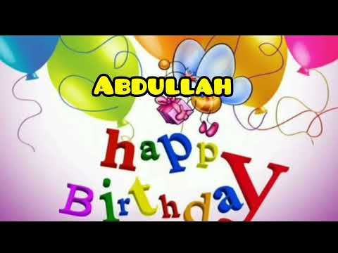 Abdullah Happy birthday to you | Happy birthday song |HBD with Names #birthday #birthdaysong #foryou