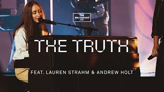 The Truth (feat. Lauren Strahm and Andrew Holt) // The Belonging Co