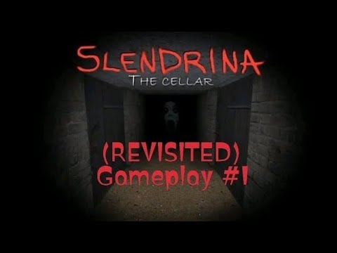 Slendrina: The Cellar - Part 1 (Level: Cellar 1) | (REVISITED) | Full Gameplay | [ENDING]