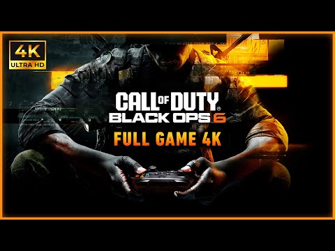 Call of Duty: Black Ops 6 - Full Campaign 4K