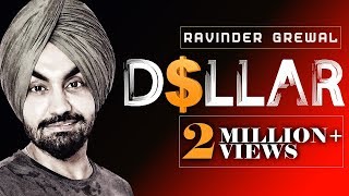 Ravinder Grewal | Dollar | Full Song | Punjabi Songs 2018 | Punjabi Song 2018